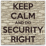 keep-calm-and-do-security-right
