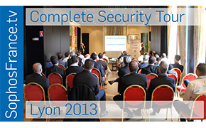 Sophos Complete Security Tour Lyon 2013