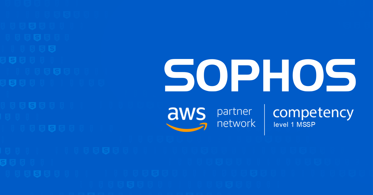 Sophos Achieves Aws Level 1 Managed Security Service Provider Competency Status Sophos News