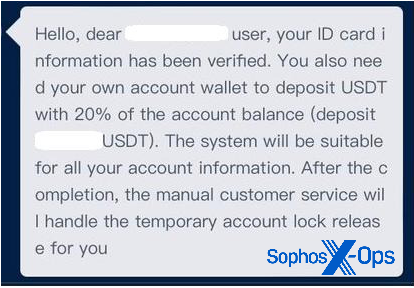 A screen capture, lightly redacted by Sophos, showing what the victim sees at the blow-off for the CyptoRom scam. It reads: "Hello, dear user, your ID card information has been verified. You also need your own account wallet to deposit USDT with 20% of the account balance (deposit USDT). The system will be suitable for all your account information. After the completion, the manual customer service will handle the temporary account lock release for you."