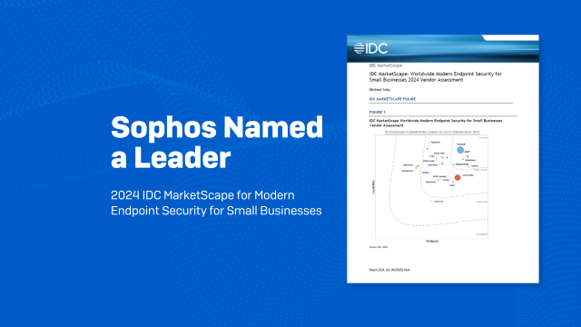 Sophos named a Leader in the 2024 IDC MarketScape for Worldwide Modern Endpoint Security for Small Businesses